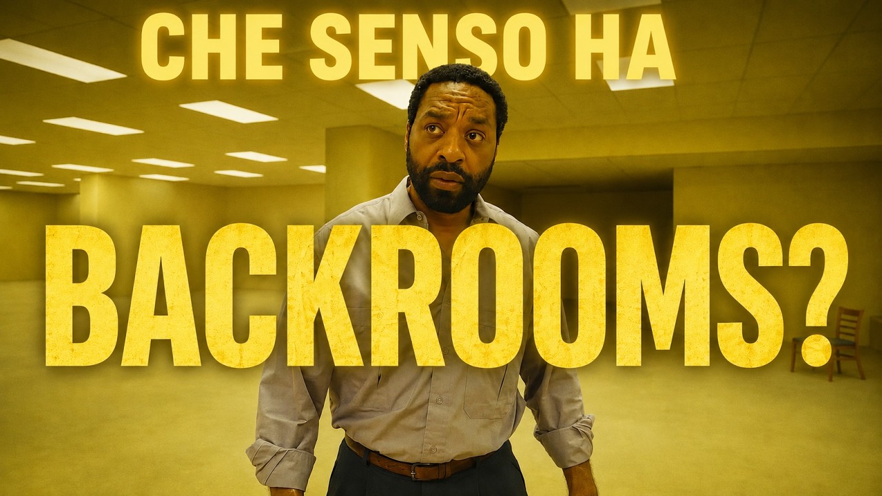 Mi sono vergognato a vedere BACKROOMS