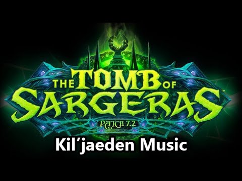Kil'jaeden Music - Legion Patch 7.2