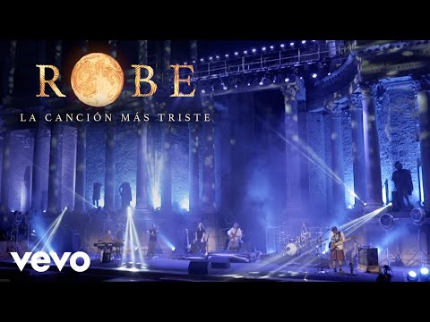 Robe - La Canción Más Triste (Directo en el Teatro Romano de Mérida)