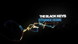 The Black Keys &quot;Strange Desire&quot;