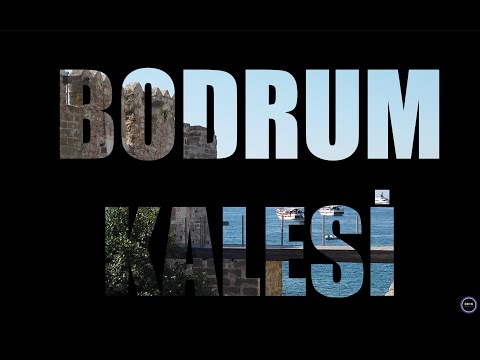 Bodrum Kalesi - Tanıtım Filmi 4K | Filme promocional do Castelo de Bodrum 4K