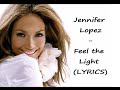 Jennifer Lopez - Feel the Light (LYRICS) 