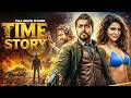 Time Story New 2026 Released South Indian Movie Dubbed In Hindi Suriya Samantha Action Film