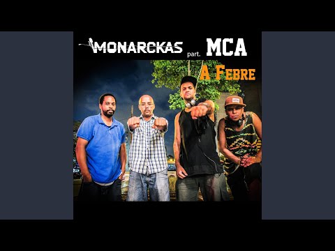 A Febre (feat. MCA)