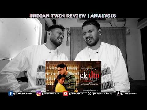 Arijit Singh X Aamir Khan | 𝗘𝗸 𝗗𝗶𝗻 – 𝗧𝗶𝘁𝗹𝗲 𝗧𝗿𝗮𝗰𝗸 | Ram Sampath, Irshad Kamil | Judwaaz