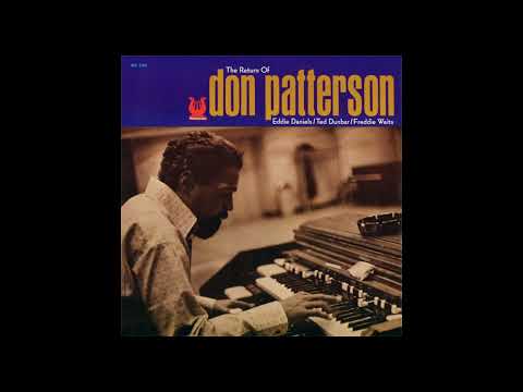 Don Patterson – The Return Of Don Patterson