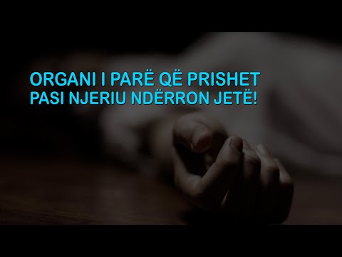 Cili është organi parë i trupit që prishet pasi njeriu ndërron jetë?