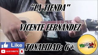 La Tienda - Vicente Fernández - Cover Vihuela