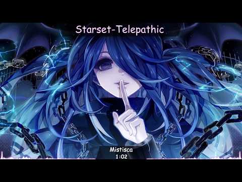 「Nightcore」→ Telepathic (Starset)