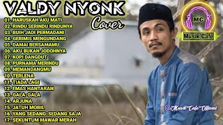 Download lagu Kumpulan Lagu Cover Valdy Nyonk - Full Album 2022 mp3