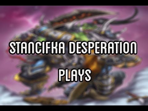 Stancifka Desperation Plays