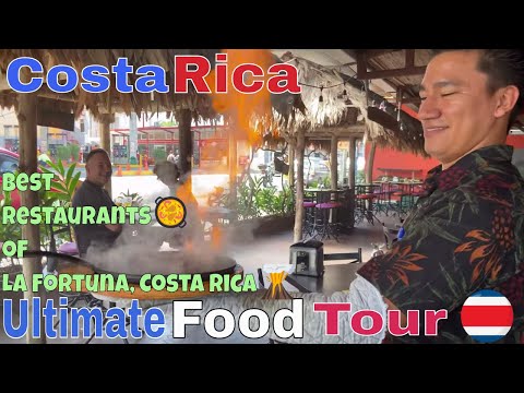 Best Restaurants of La Fortuna, Costa Rica - EXQUISITE FOOD TOUR + Must Eat Cuisines