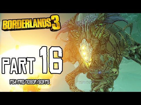 BORDERLANDS 3 Walkthrough PART 16 (PS4 Pro) No Commentary Gameplay @ 1080p (60ᶠᵖˢ) ᴴᴰ ✔