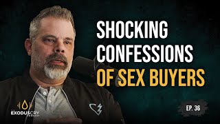 Shocking Confessions from Sex Buyers | Joe Madison & Benjamin Nolot