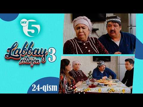 "Labbay, xotinjon 3" sitkom | 24-qism
