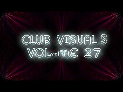 Club Visuals Volume 27