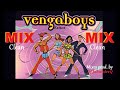 VENGABOYS MIX Clean Mixes By DJ JohanderQ Johanderqdj Venezuela