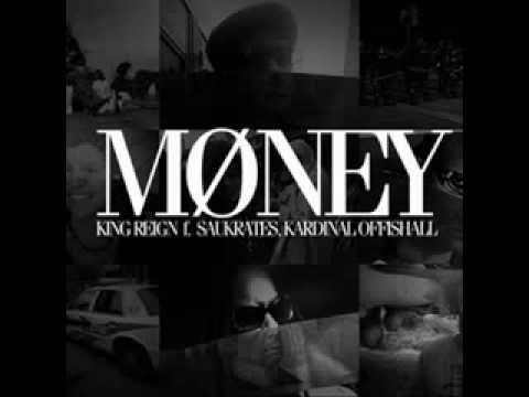 king reign ft saukrates n kardinal offishall- money lyrics NEW