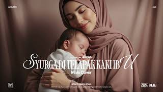 Download lagu Aishah • Syurga Di Telapak Kaki Ibu (Male Cover) • Acoustic Version mp3