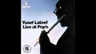 Yusef Lateef - The Weaver