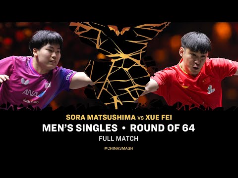 FULL MATCH | Sora Matsushima vs Xue Fei | MS R64 | #ChinaSmash 2025