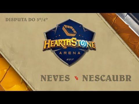 Neves vs NescauBR - Disputa do 3º/4º Lugar - Hearthstone Arena: Primeira Etapa