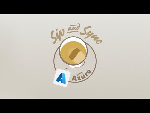 Sip & Sync With Azure - Coming soon!!
