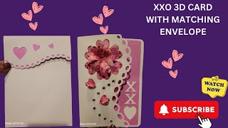 DIY - XXO 3D Greeting Card and Matching Envelope