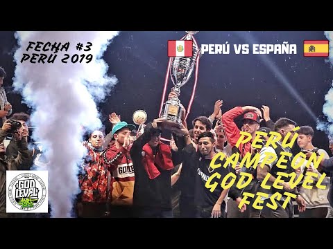 PERÚ VS ESPAÑA | FINAL | GOD LEVEL FEST PERÚ 2019