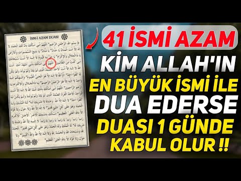 41 İsmi Azam ! Kim Allah'ın En Büyük İsmi ile Dua Ederse Duası 1 Günde Kabul Olur !! الاسم الأعظم 🤗