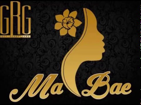 Get Ready Gang - Ma Bae