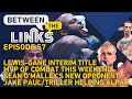 BTL LIVE: Lewis vs. Gane Interim Title Fight, Sean O'Malley's New Opponent, Jake Paul's Donation