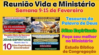 Reunião Vida e Ministério Semana 9-15 de Fevereiro 2026 JW Brasil 