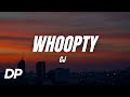 CJ Whoopty Lyrics