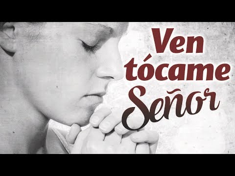Ven, Tócame Señor - "Grandes son todas Tus obras" ( Clasicos ) Jaime Ospino - Cover