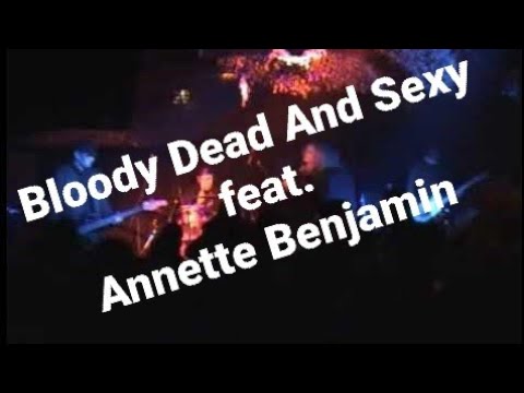 Bloody Dead And Sexy feat Annette Benjamin - Monstertanz 2005