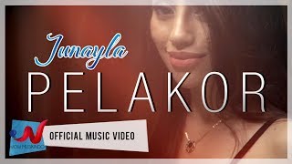 Download lagu Junayla - PELAKOR mp3 Download lagu Junayla - PELAKOR mp3