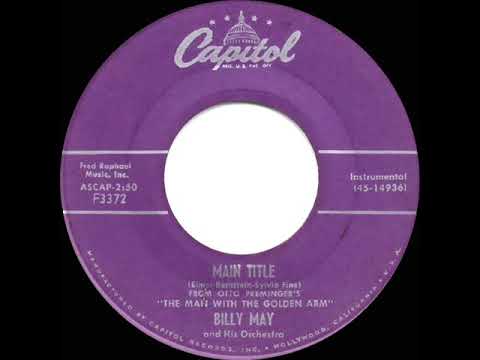 1956 Billy May - Main Title “The Man With The Golden Arm”
