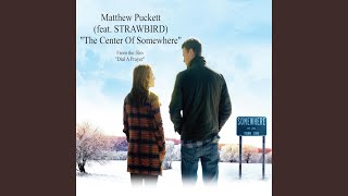 The Center of Somewhere (feat. Strawbird)
