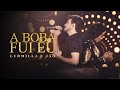 Ludmilla e Jão - A Boba Fui Eu - DVD Hello Mundo (Ao Vivo) Ludmilla e Jão - A Boba Fui Eu - DVD Hello Mundo (Ao Vivo)