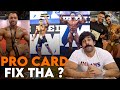 Kya Pro Card Fix Tha ?