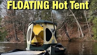 Floating HOT Tent  with WOOD STOVE