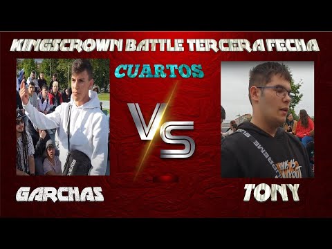 Tony vs Garchas - 4os - King's Crown Battle Tercera fecha