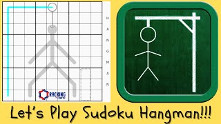 Let's Play Sudoku Hangman!!!
