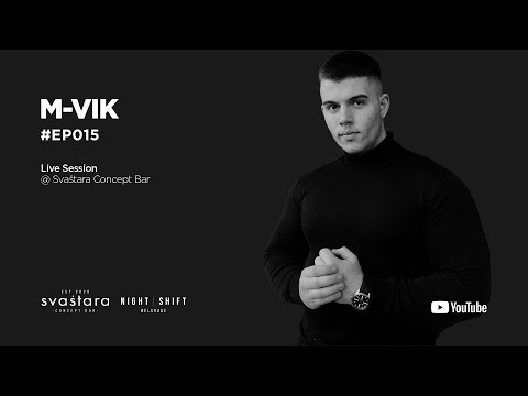 Night Shift Belgrade meets M-VIK