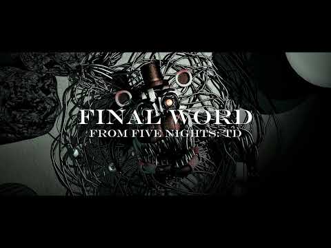 Final Word | Five Nights TD OST (Game 6 Music)