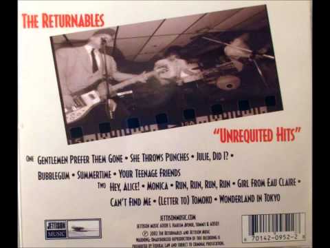 The Returnables - Julie, Did I?