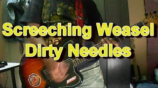 Screeching Weasel - Dirty Needles (Guitar Cover)