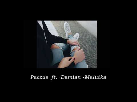 Paczuś - Malutka ft. Damian (Prod.Tundra)