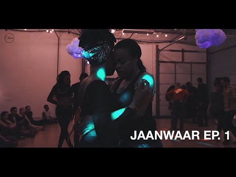 JAANWAAR EP. 1  - AVI S | CLOUD 9  KIZOMBA : Urban Edition